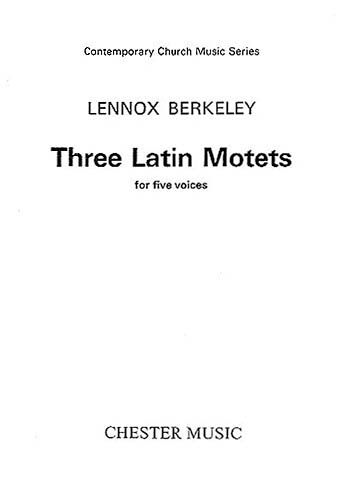 Three Latin Motets : For 5 Voices.