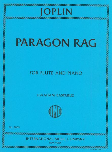 Paragon Rag : For Flute and Piano / arranged by Graham Bastable.