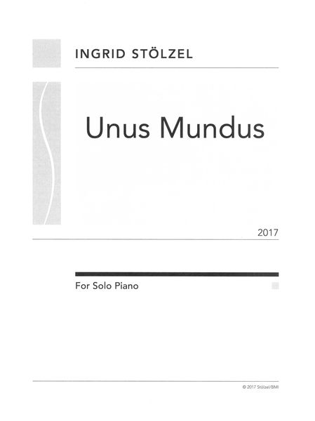 Unus Mundus : For Solo Piano (2017).