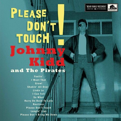 Please Don't Touch! / Johnny Kidd & The Pirates.