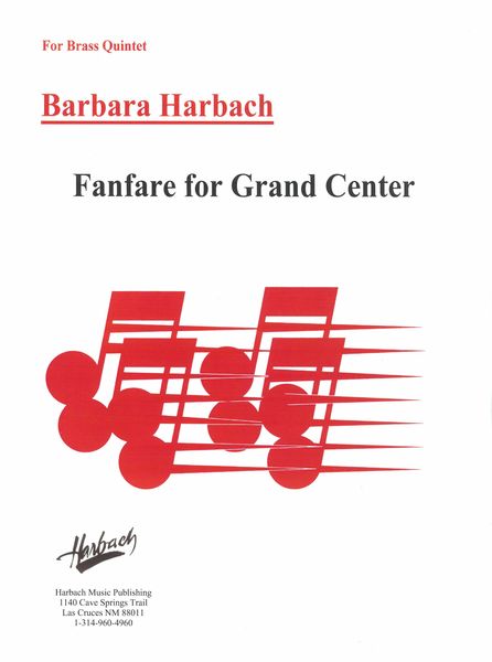 Fanfare For Grand Center : For Brass Quintet.