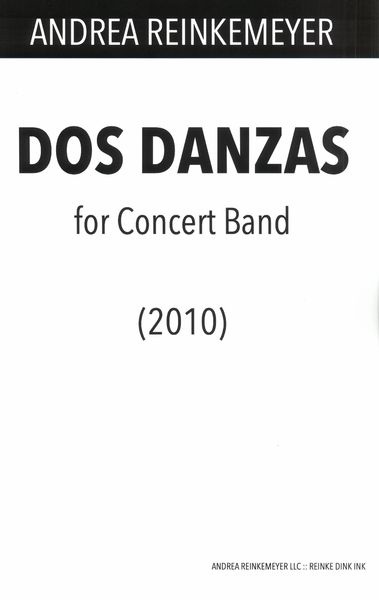 Dos Danzas : For Concert Band (2010).