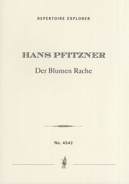 Blumen Rache : Für Frauenchor, Altsolo und Orchester.