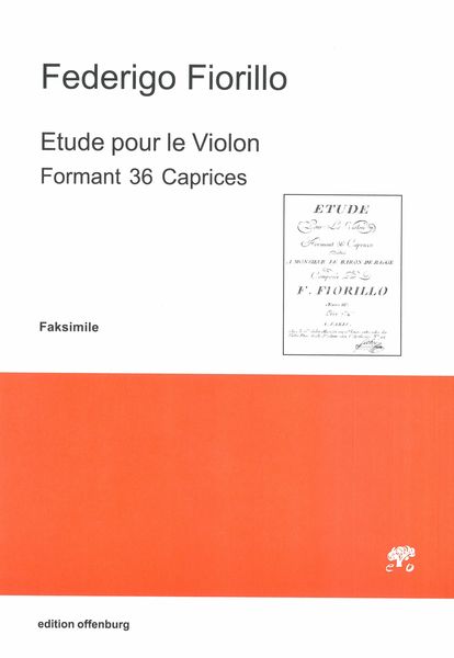 Etudes Pour le Violon : Formant 36 Caprices.