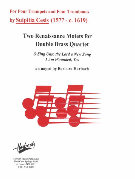 Two Renaissance Motets : For Double Brass Quartet / arranged by Barbara Harbach.