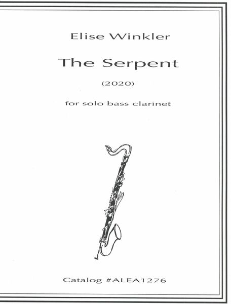 Serpent : For Solo Bass Clarinet (2020).