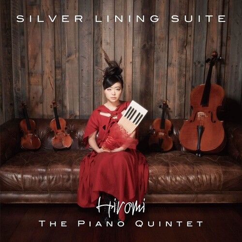 Silver Lining Suite : The Piano Quintet.