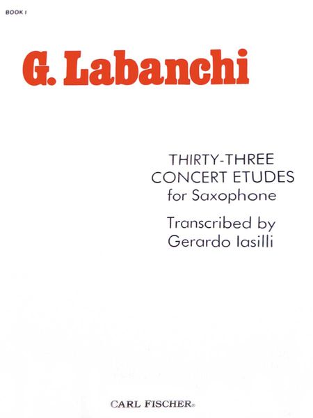 Thirty-Three Concert Etudes, Book 1 (1-11) : For Saxophone.