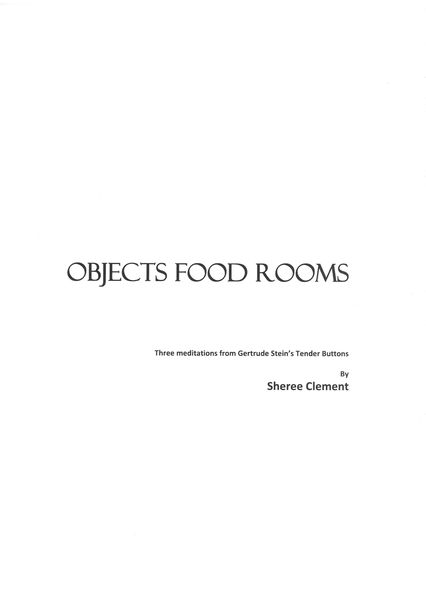 Objects Food Rooms : For Mezzo, Alto Flute and Piano.