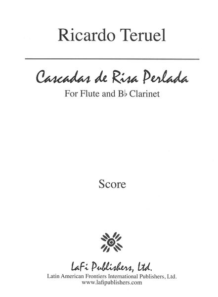 Cascadas De Risa Perlada : For Flute and B Flat Clarinet (2004).