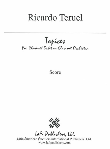 Tapices : For Clarinet Octet Or Clarinet Orchestra (2007).