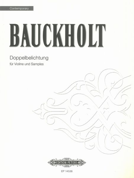 Doppelbelichtung : Für Violine und Samples (2016).