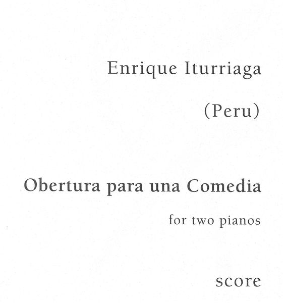 Obertura Para Una Comedia : For Two Pianos (1964).