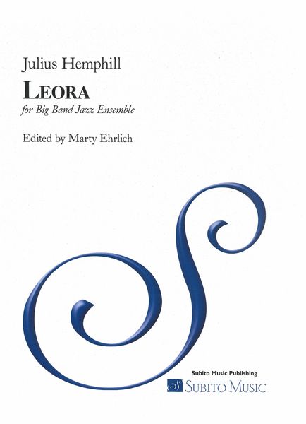 Leora : For Big Band Jazz Ensemble / edited by Marty Ehrlich.