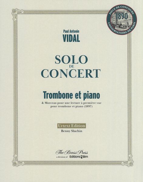 Solo De Concert : Pour Trombone et Piano / edited by Benny Sluchin.