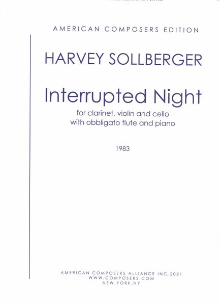Interrupted Night : For Clarinet, Violin and Cello With Obbligato Flute and Piano (1983).