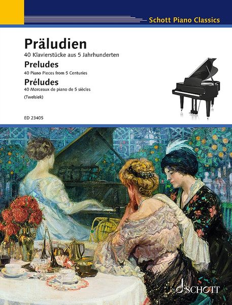 Preludes : 40 Piano Pieces From 5 Centuries / edited by Monika Twelsiek.