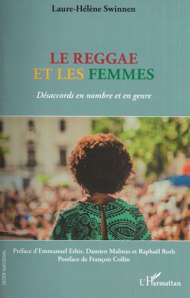 Reggae et Les Femmes : Désaccords En Nombre et En Genre.