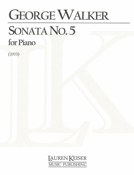 Sonata No. 5 : For Piano (2003).
