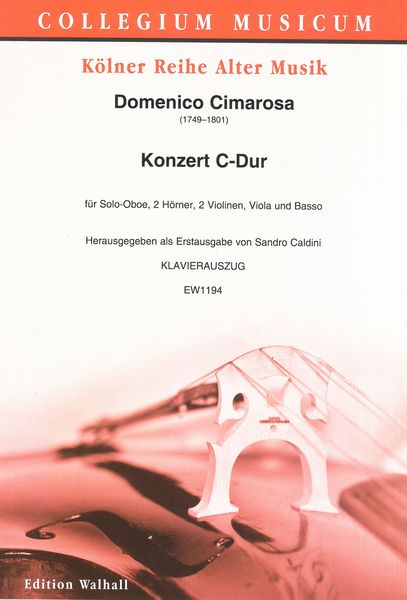 Konzert C-Dur : Für Solo-Oboe, 2 Hörner, 2 Violinen, Viola und Basso - reduction For Oboe and Piano.