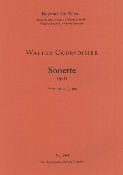 Sonette, Op. 18 : For Voice and Piano.