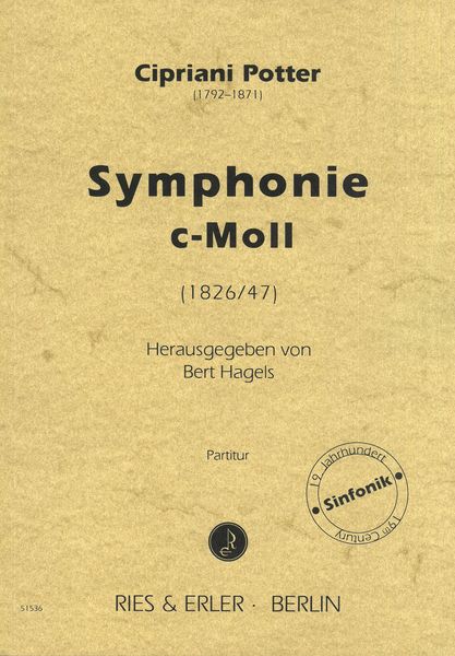 Symphonie C-Moll (1826/47) / edited by Bert Hagels.
