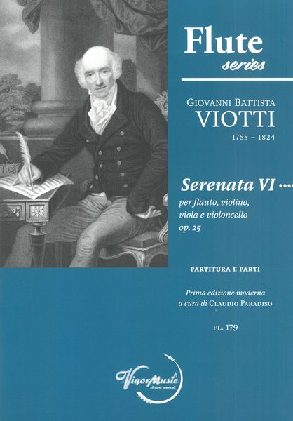 Serenata VI, Op. 25 : Per Flauto, Violino, Viola E Violoncello / edited by Claudio Paradiso.