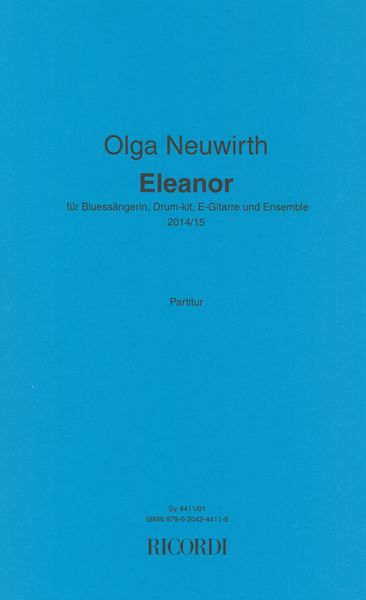 Eleanor : Fur Bluessängerin, Drum-Kit, E-Gitarre und Ensemble (2014/15).