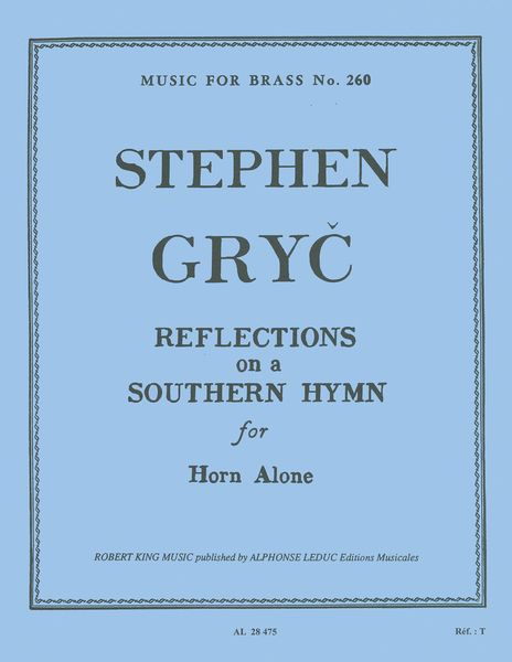 Reflections On A Southern Hymn : For Horn Alone.