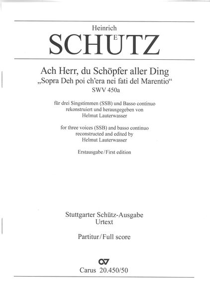 Ach Herr, Du Schöpfer Aller Ding, Sopra Deh Poi Ch'era Nei Fati Del Marentio, SWV 450a.