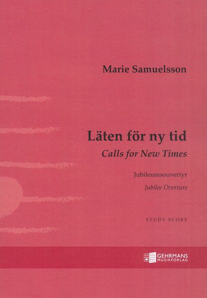 Läten För NY Tid = Calls For New Times : Jubilee Overture (2021).