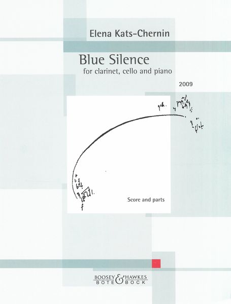 Blue Silence : For Clarinet, Cello and Piano (2009).