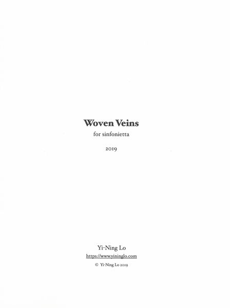 Woven Veins : For Sinfonietta (2019).