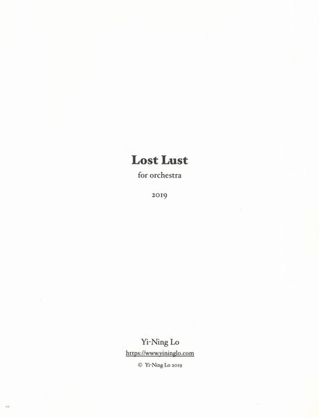 Lost Lust : For Orchestra (2019).