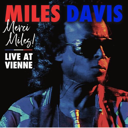 Merci, Miles! : Live At Vienne.