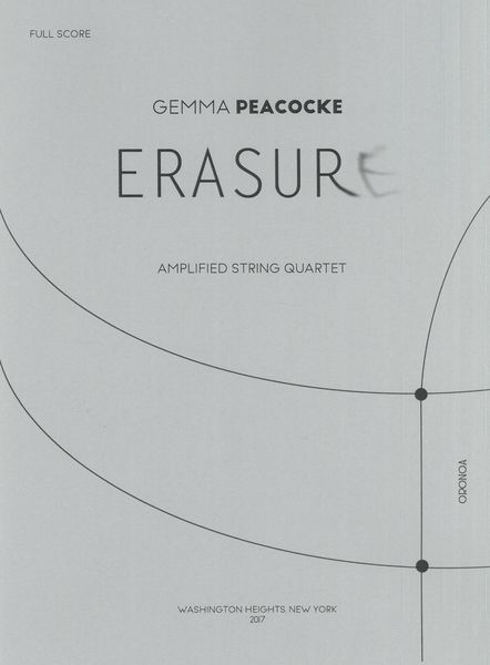 Erasure : For Amplified String Quartet (2017).