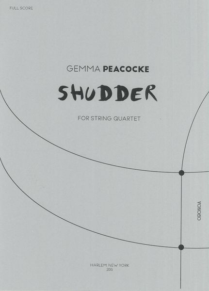 Shudder : For String Quartet (2015).