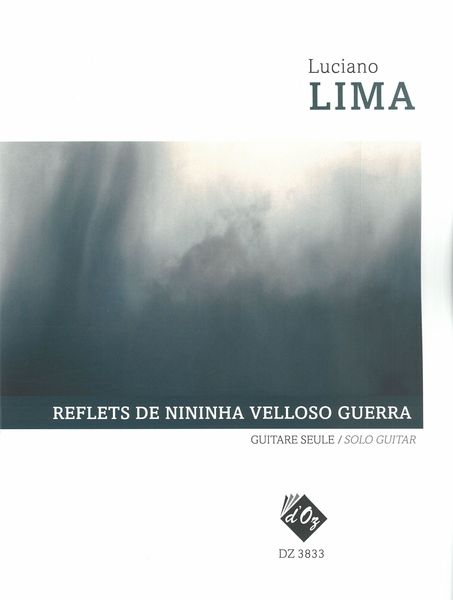 Reflets De Nininha Velloso Guerra : For Solo Guitar.