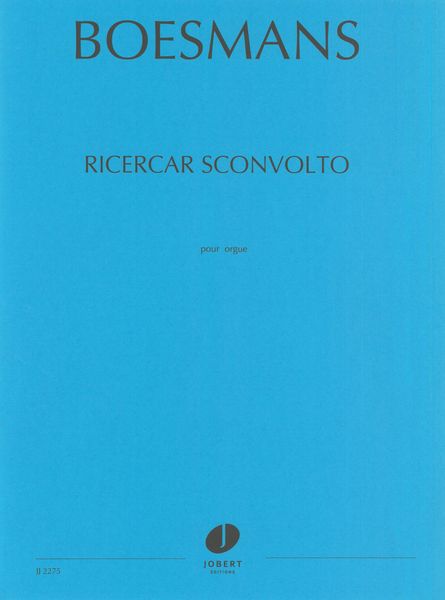Ricercar Sconvolto : Pour Orgue.