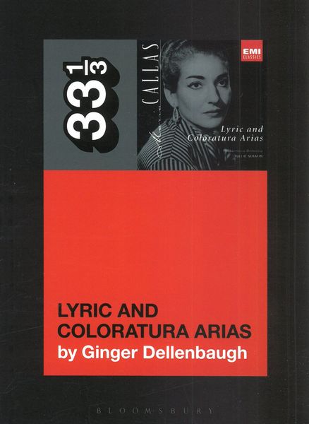 Maria Callas's Lyric and Coloratura Arias.