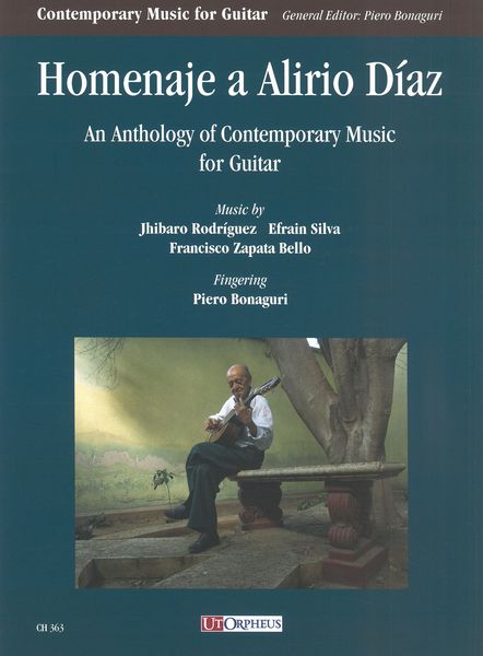 Homenaje A Alirio Díaz : An Anthology of Contemporary Music For Guitar.