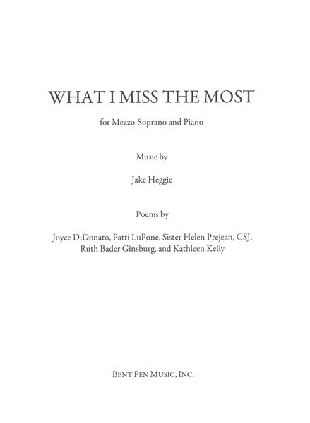 What I Miss The Most : For Mezzo-Soprano and Piano.
