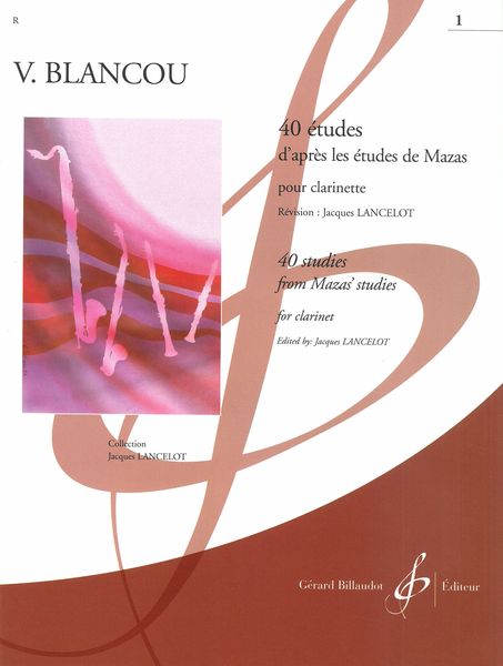 40 Etudes D’Apres Mazas, Vol. 1 : For B-Flat Clarinet.