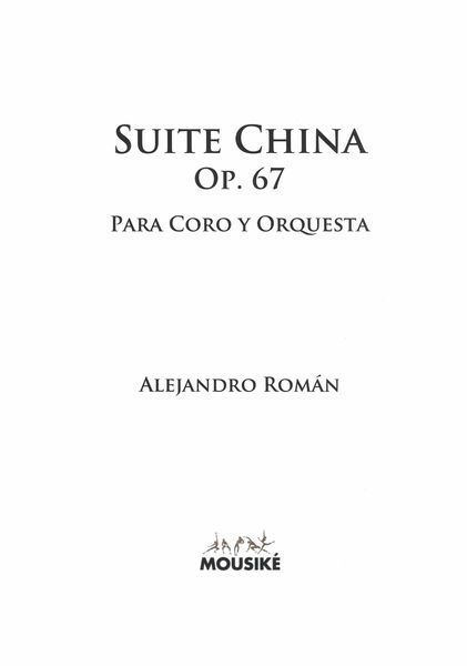Suite China, Op. 67 : Para Coro Y Orquesta.