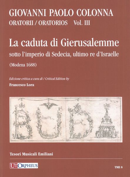 Oratorios, Vol. 3 / edited by Francesco Lora.
