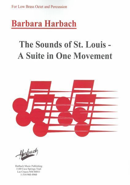 Sounds of St. Louis - A Suite In One Movement : For Low Brass Octet and Percussion [Download].
