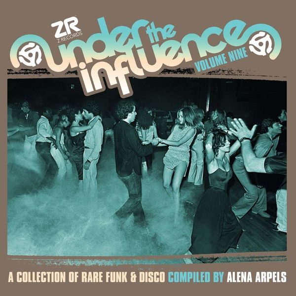 Under The Influence Volume Nine : A Collection of Rare Funk & Disco.