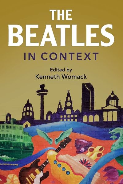 Beatles In Context / edited by Kenneth Womack.