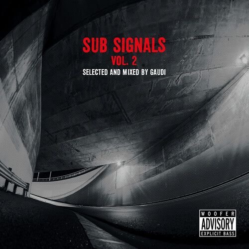 Sub Signals, Vol. 2 : Selected and Mixed by Gaudi.