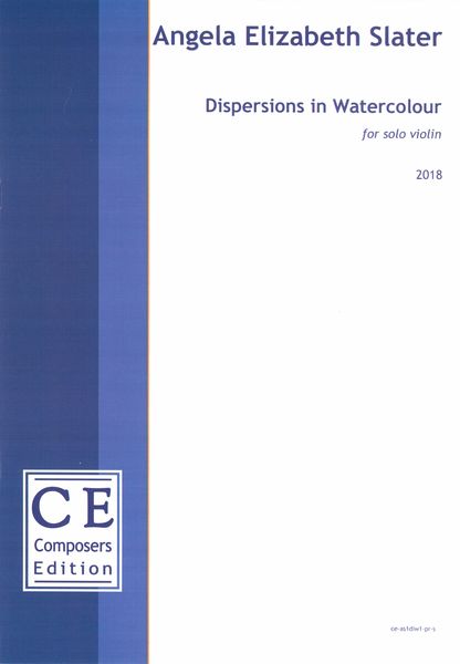 Dispersions In Watercolour : For Solo Violin (2018).